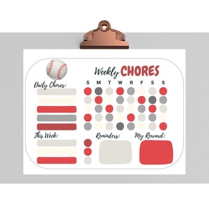 May include: A white clipboard with a red baseball graphic and the text "Weekly CHORES". The clipboard has a red, gray, and white chart with circles for daily and weekly chores, reminders, and a reward.