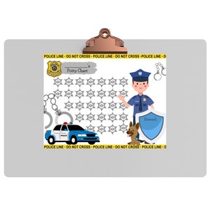 May include: A potty chart with a police theme, featuring a police officer, police dog, police car, handcuffs, and stars. The chart includes the text "Potty Chart" and "Reward". The background is a light gray clipboard.