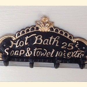 Bath Hook Cast Iron Black and Gold Hot Bath Sign Four Hooks