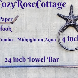 May include: A set of bathroom fixtures with a starfish design, including a toilet paper holder, towel hook, a 4-inch (10 cm) towel ring, and a 24-inch (61 cm) towel bar. The fixtures have a special Midnight on Aqua paint combo.