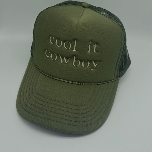 Cool It Cowboy Olive Green Trucker Hat