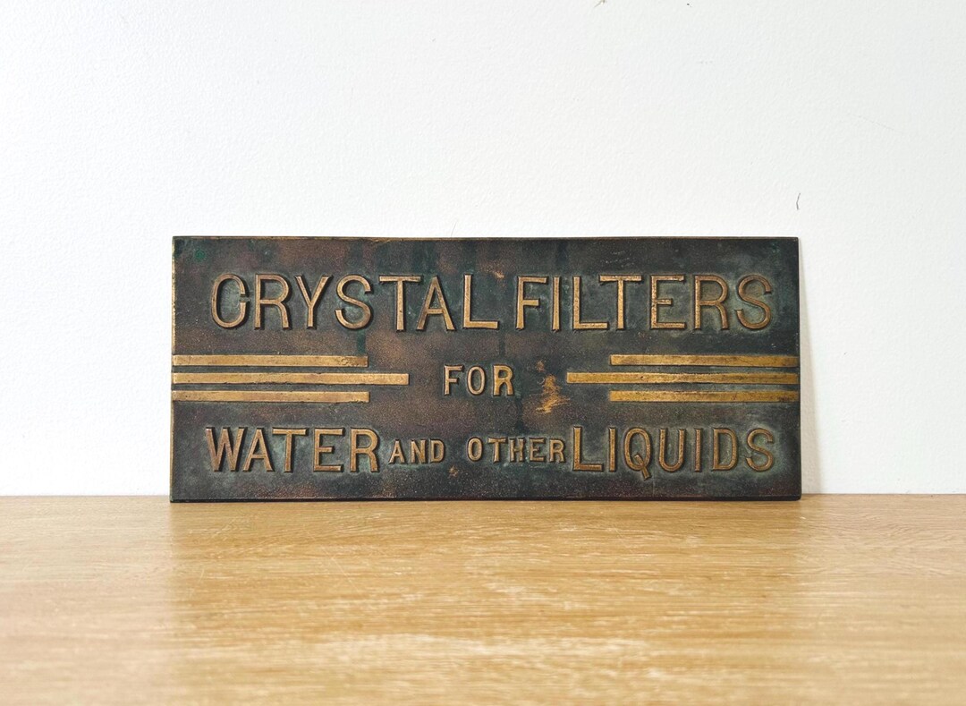 Filter Order Sign Vintage Brass Advertising Sign for Crystal Filters for Water and Other ...