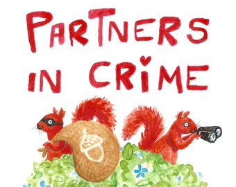 PARTNERS IN CRIME Greeting Card: Perfect for Valentines, anniversaries, or BFFs!