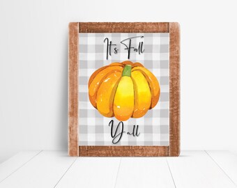 Buffalo Check - It&#39;s Fall Y&#39;all Sign -8x10 PRINTABLE