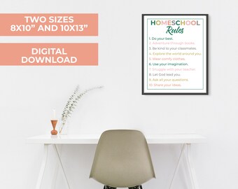 HOMESCHOOL SIGN, Homeschool Regeln, Homeschool druckbare Kunst, Klassenzimmer Zeichen, Klassenzimmer Dekoration, 8 X 10 und 10 X 13 - Instant Download