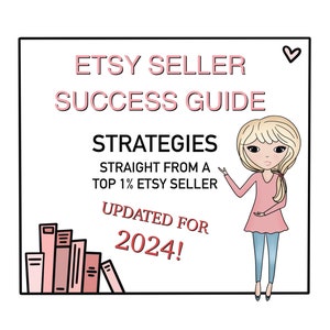 Guía de éxito de ETSY SELLER, estrategias para nuevos vendedores de Etsy, consejos para vender en Etsy, guía de ventas 2024 para Etsy, lista de verificación de la tienda de Etsy imagen 3
