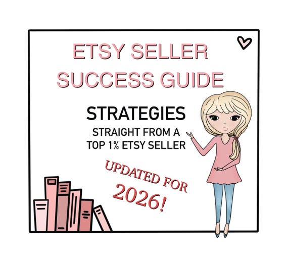 ETSY SELLER Success Guide, Strategies For New Etsy Sellers, Tips For Selling On Etsy, 2026 Selling Guide For Etsy, Etsy Shop Marketing