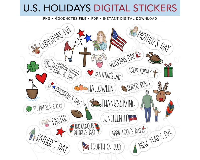 May include: Digital sticker set featuring illustrations for U.S. holidays, including Christmas Eve, Valentine's Day, and Fourth of July. The stickers are in various shapes and sizes, with images of a flag, a turkey, and a football. The text "U.S. HOLIDAYS DIGITAL STICKERS" is at the top.