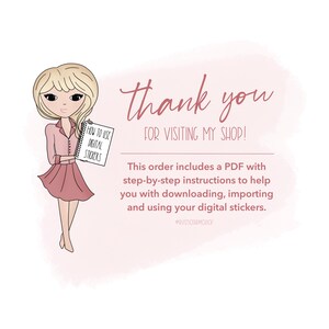 Pu&ograve; includere: Illustrazione di una donna bionda in abito rosa che tiene un blocco note con la scritta "HOW TO USE DIGITAL STICKERS". Il testo "thank you FOR VISITING MY SHOP!" e una descrizione del prodotto sono presenti.