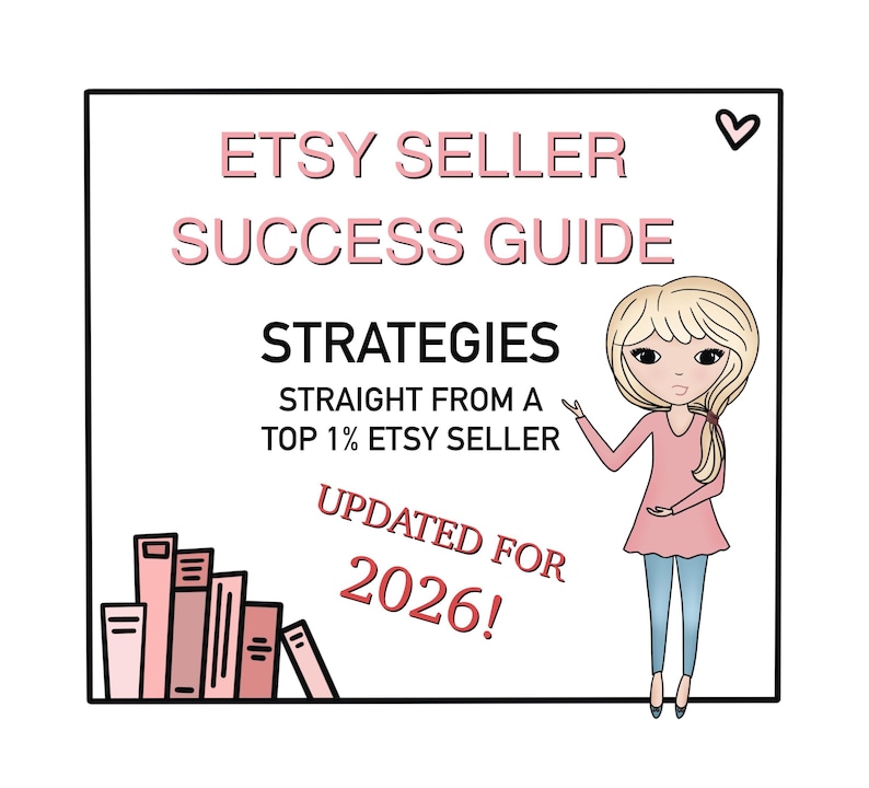 ETSY SELLER Success Guide, Strategies For New Etsy Sellers, Tips For Selling On Etsy, 2026 Selling Guide For Etsy, Etsy Shop Marketing image 4