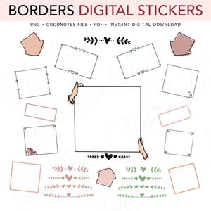 May include: Digital sticker set featuring various square and rectangular borders, arrows, and decorative elements. The text "BORDERS DIGITAL STICKERS" is at the top. Includes PNG, GoodNotes file, PDF, and instant digital download.