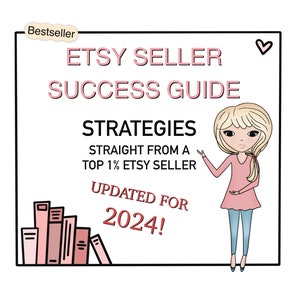 Guía de éxito de ETSY SELLER, estrategias para nuevos vendedores de Etsy, consejos para vender en Etsy, guía de ventas 2024 para Etsy, lista de verificación de la tienda de Etsy imagen 1