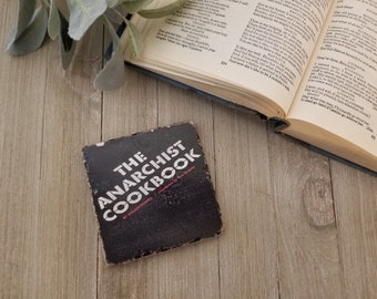 The Anarchist Cookbook Book Coaster | Anarchy, Quirky, Anti-Establishment, Book Lover, Reader, Librarian, Professor, First Amendment, Gift