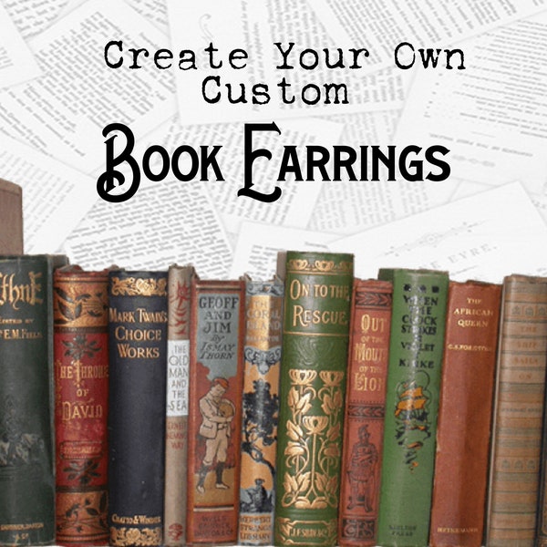 Create Your Own Custom Book Earrings | Personalized, Miniature Book, Book Lover, Bookworm, Reader, Librarian, Writer, Teacher, Gift