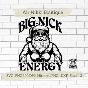 Big Nick Energy Weihnachtsmann SVG PNG DXF gespiegelt Datei Png Studio 3 Dateien sofortiger download Cricut Silhouette Cameo Htv Vinyl Plotter Handwerk diy