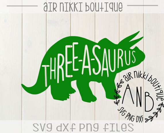 Download Three-a-saurus third birthday three Dinosaur SVG PNGDXF | Etsy