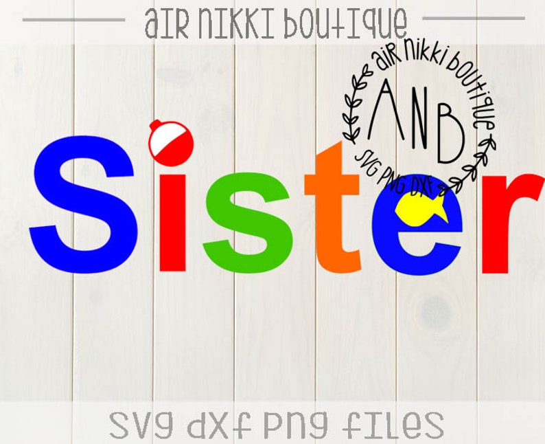 Download Sister bobber Fishing Birthday SVG DXF PNG Mirrored Png | Etsy