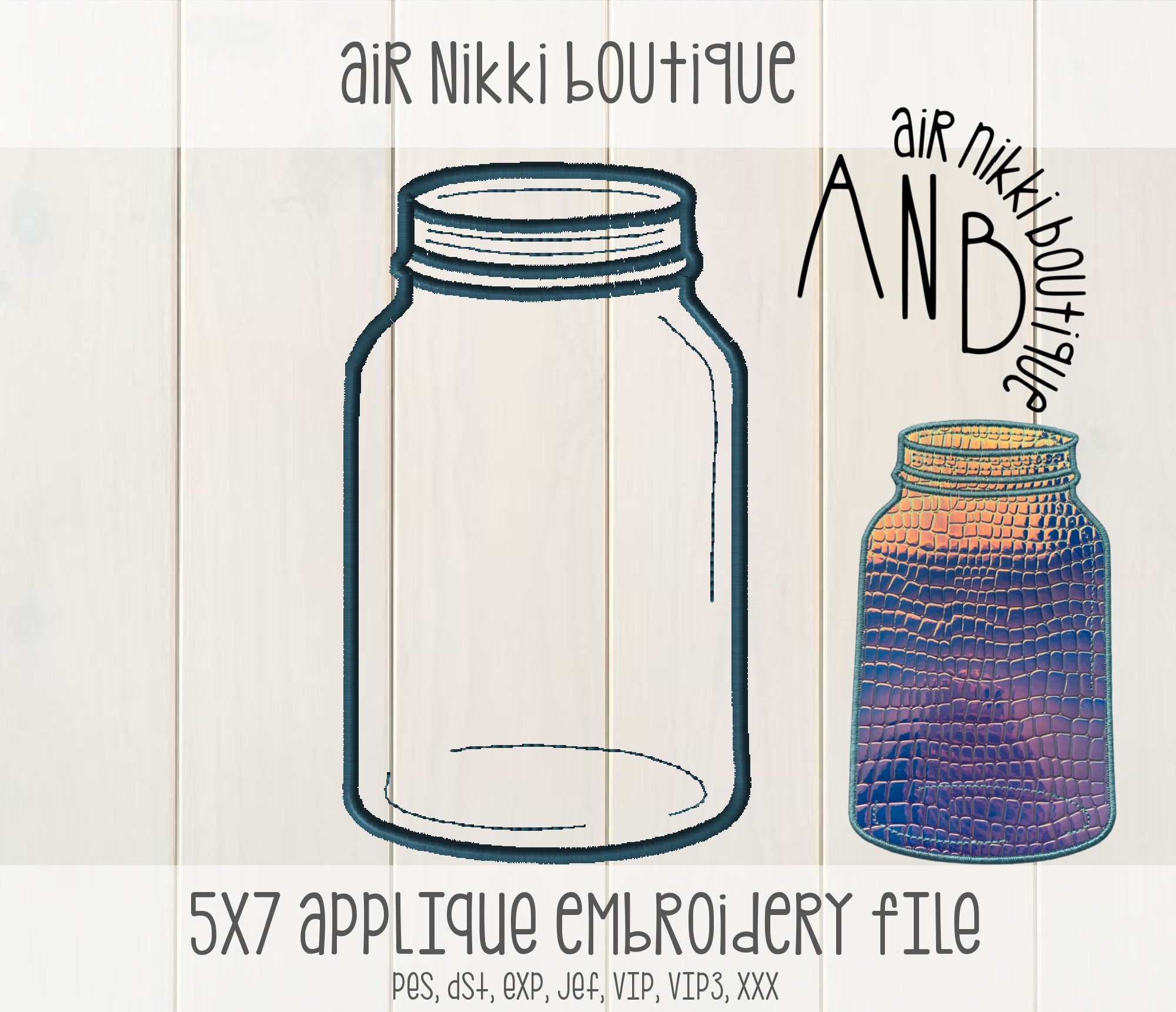 Jar, Mason Jar, 5x7, embroidery file, pes, dst, exp, jef, vip, vip3, xxx,  instant download