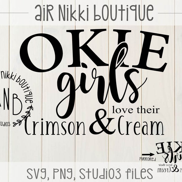 Okie Girls Love Their Crimson and Cream SVG, PNG, Mirrored png, Studio 3 files, instant download