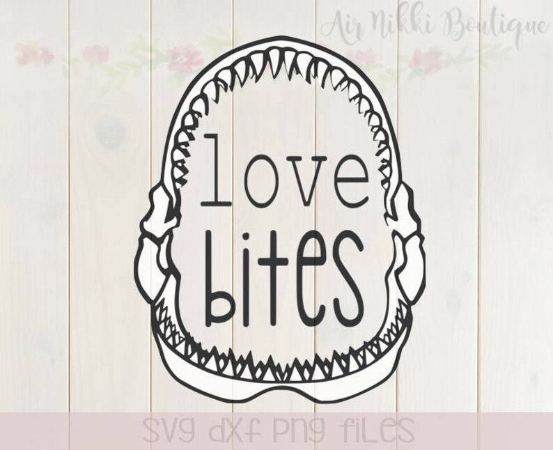 Download Love Bites shark teeth jaws valentine's day SVG DXF | Etsy