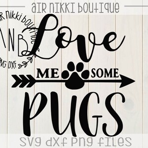 Liebe mich einige Möpse SVG, PNG, DXF Dateien, sofortiger Download