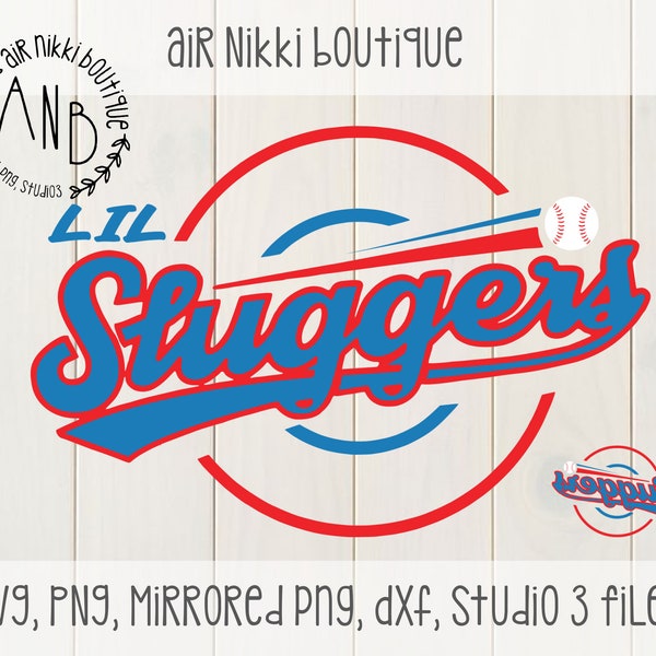 Lil Sluggers, Baseball, team, shirt, SVG, PNG, DXF, Studio 3 files, instant download, cut file, cameo, cricut, 300 dpi, mirrored png