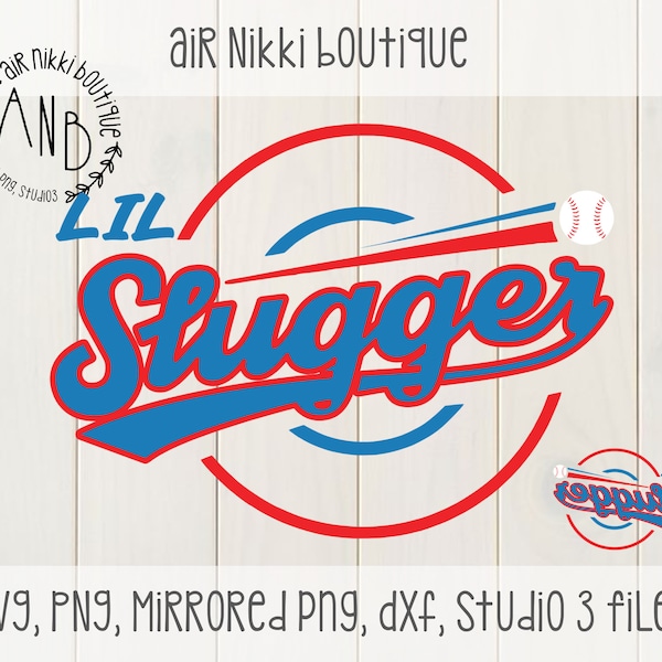 Lil Slugger, Baseball, team, shirt, SVG, PNG, DXF, Studio 3 files, instant download, cut file, cameo, cricut, 300 dpi, mirrored png