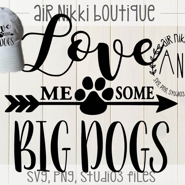 Love Me Big Dogs SVG, PNG, studio3 files, instant download