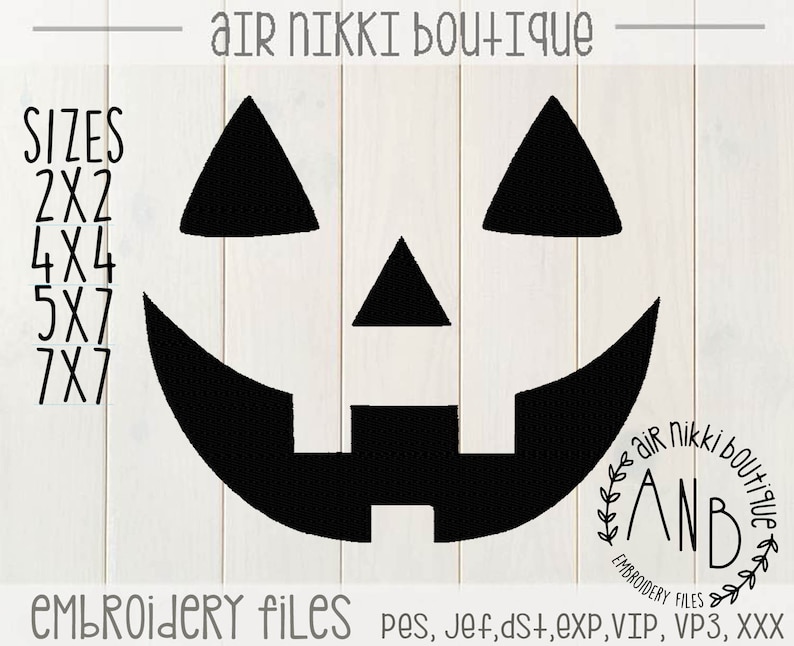 May include: Black and white embroidery design of a jack-o'-lantern face. The design is available in multiple sizes: 2x2, 4x4, 5x7, and 7x7. The design is for embroidery files and includes the following formats: pes, Jef, dst, exp, VIP, VP3, and XXX.
