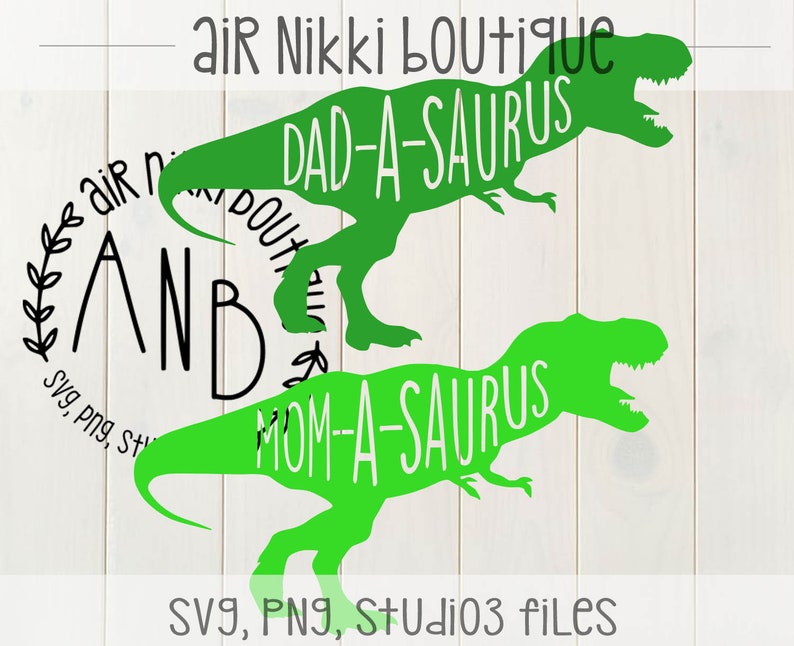 Download Mom-a-saurus Dad-a-saurus Dinosaur SVG PNG studio3 files ...