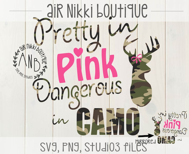 Download Pretty in Pink Dangerous in Camo SVG PNG DXF mirrored png | Etsy