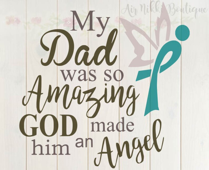 Download My Dad was so Amazing God made him an Angel SVG PNG DXF | Etsy