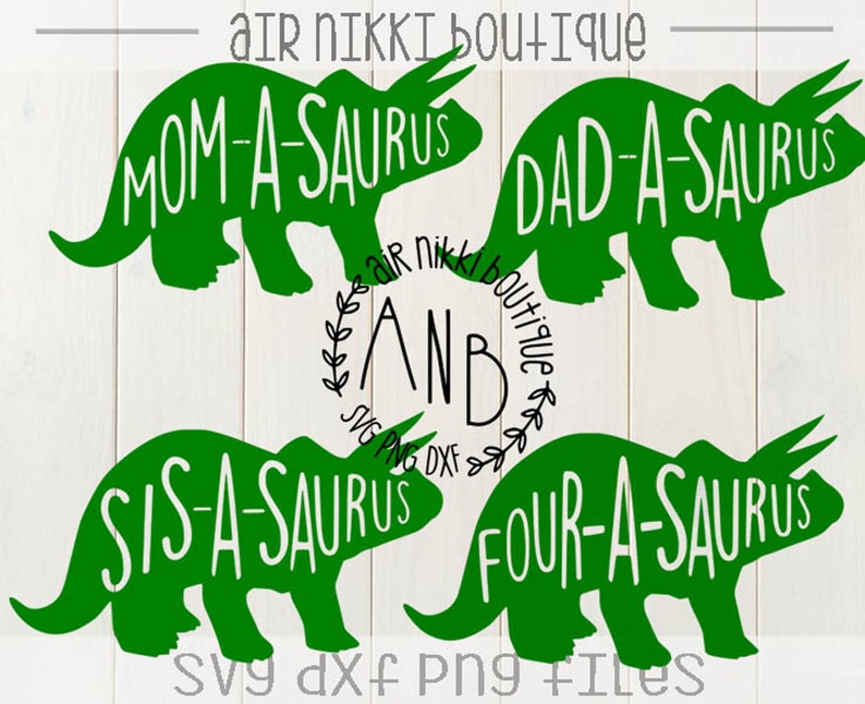 Sis-a-saurus studio3 files Dinosaur SVG mirrored png PNG instant download DXF 4th birthday Four-a-saurus Dad-a-saurus Mom-a-saurus
