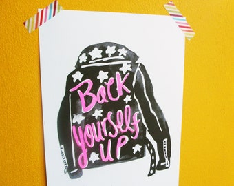 Back Yourself Up Risograph Pink and Black Risograph Print