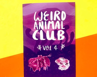 Weird Animal Club Zine Vol 4