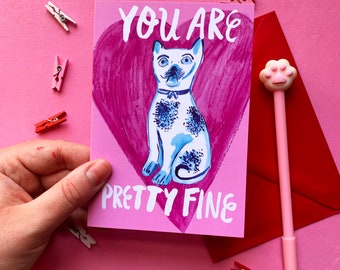 You Are Pretty Fine A6 Recycled Greeting Card