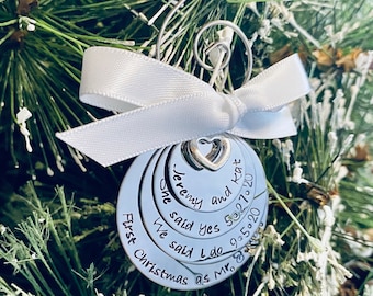 Personalized First Christmas ornament Couple name Engaged She Said Yes Married wedding date I Do First Christmas as Mr. and Mrs. Monogrammed