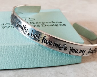 SALE!  Marriage made you family but love made you my daughter personalized cuff bracelet stepdaughter wedding