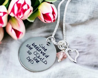 She believed she could so she did necklace custom necklace encouragement gift graduation gift for her necklace with heart charm and crystal