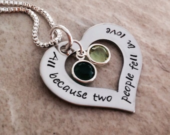 SALE All because two people fell in love necklace wedding anniversary personalized necklace with birthstones