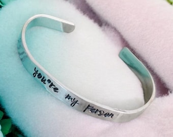 Sale!  You're my person bracelet personalized cuff bracelet best friends encouragement graduation sorority sisters you are my person