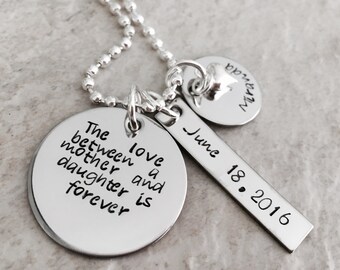 The Love Between A Mother And Daughter Is Forever hand stamped personalized necklace