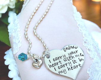 I carry your heart with me I carry it in my heart memorial charm memorial gift custom necklace loss of parent loss of loved one sympathy