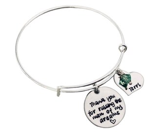 Thank you for raising the man of my dreams woman of my dreams personalized mother in law gift bridal party favor bridesmaids bangle bracelet