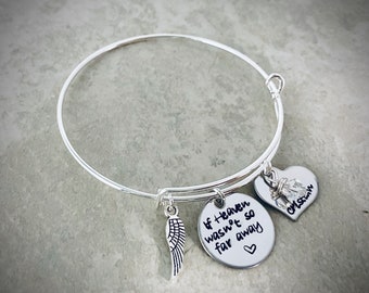 Personalized bracelet if heaven wasn’t so far away remembrance jewelry memorial gift memorial jewelry loss of parent loss of child pet loss