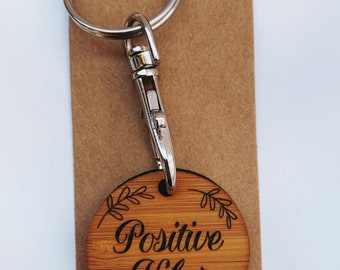 Positive vibes bamboo keyring, laser cut, laser engraved, customisable, recycled, wooden