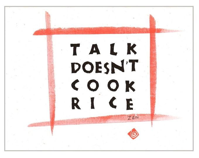 Card T010A Talk Doesn't Cook Rice -- Zen Tradition