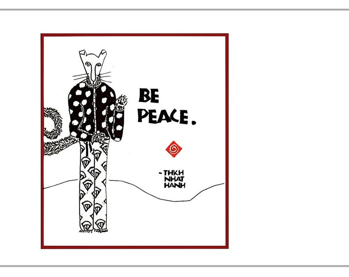 Card B006 Be Peace -- Thich Nhat Hanh