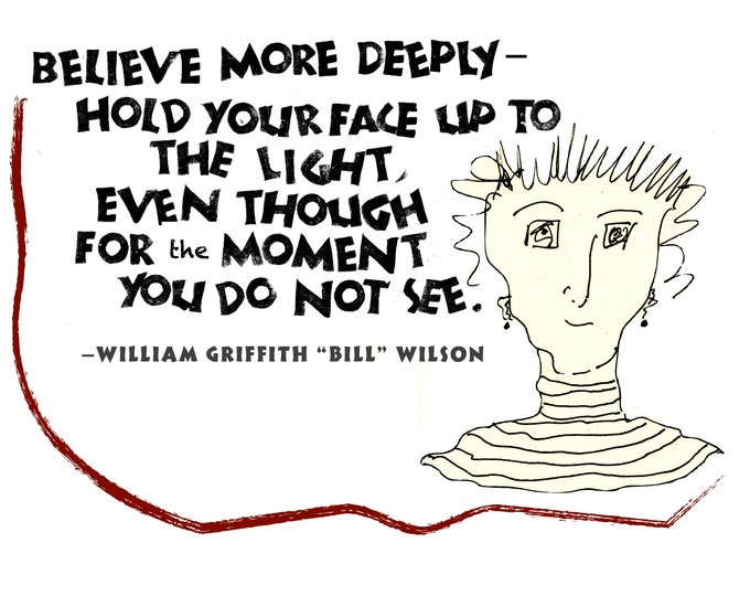 Card B015 Believe More Deeply -- Bill Wilson