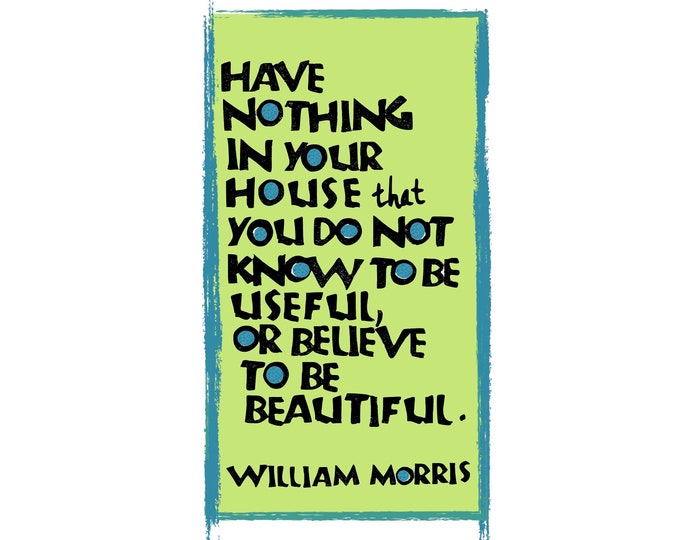 Card H005 Useful or Beautiful -- William Morris